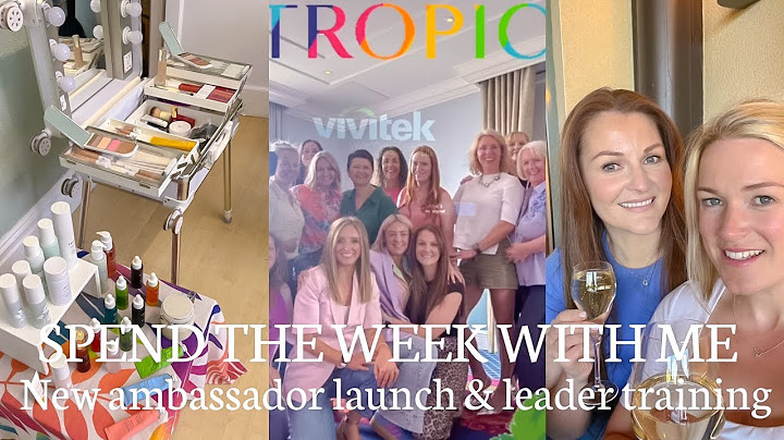 SPEND THE WEEK WITH ME | New Tropic Ambassador Launch & Leader Training | Charlotte Jordan