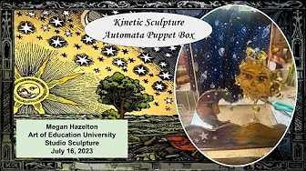Kinetic Sculpture: Automata