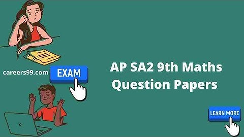 AP SA2 9th Maths Question Papers 2022 Download 9th Class Maths Syllabus, Model Exam Papers