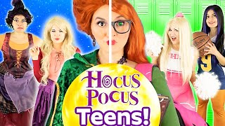 HOCUS POCUS Sisters BECOME TEENS!