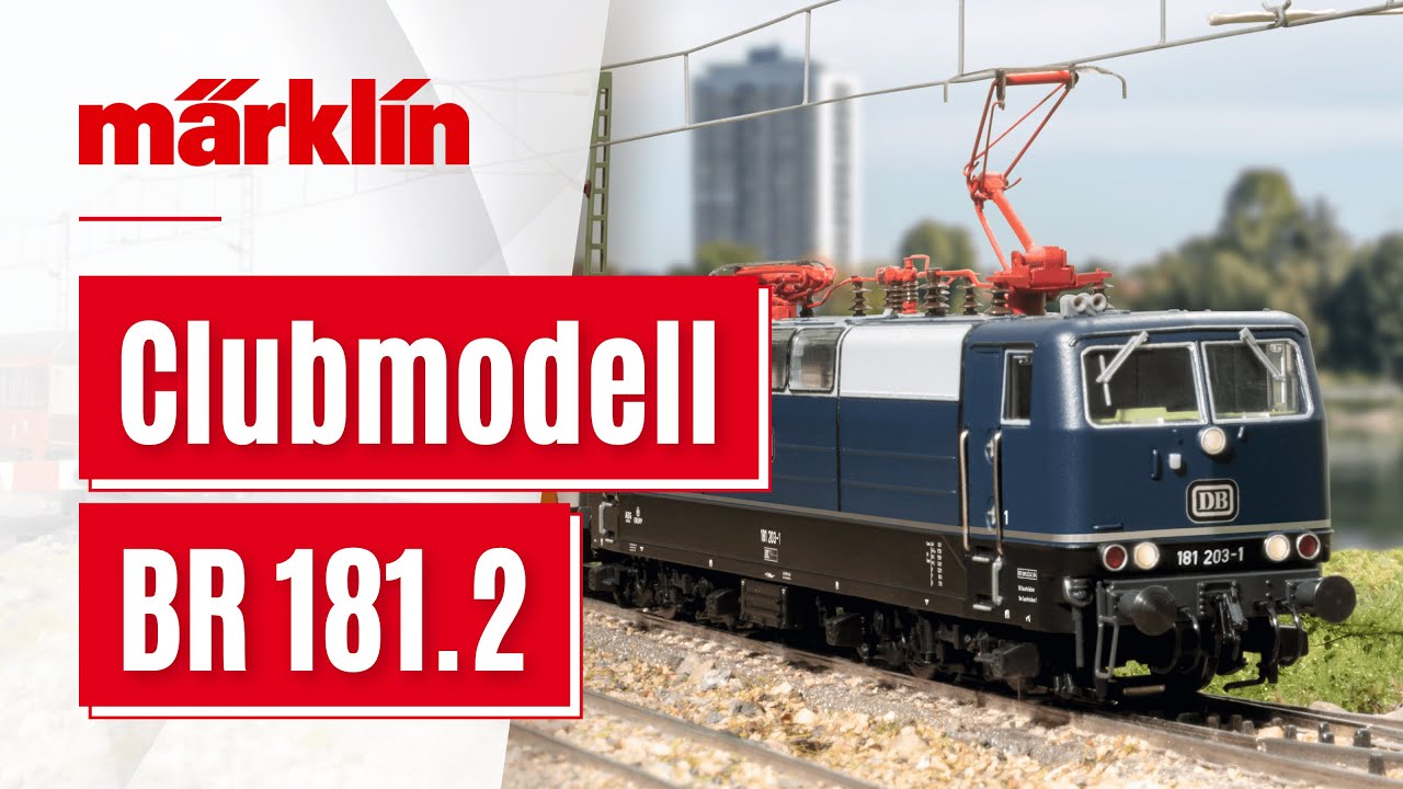 Zweites Clubmodell 2023 / Elektrolokomotive Baureihe 181.2 / Märklin Spur H0