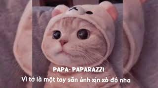 Download lagu [Lyrics Vietsub] Paparazzi- Nhạc tiktok cực cute
