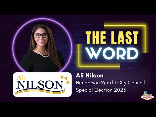 Candidate Ali Nilson's Reveals Her Three Pillar Plan for Henderson | The Last Word