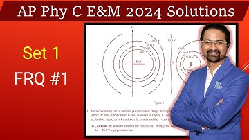 AP Physics C E&M 2024 walkthrough Set 1 FRQ 1 solution Free response question 1 solution FRQ 1