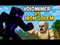 VOIDMINER VS IRON GOLEM WHO WILL WIN IN HINDI EPISODE 1