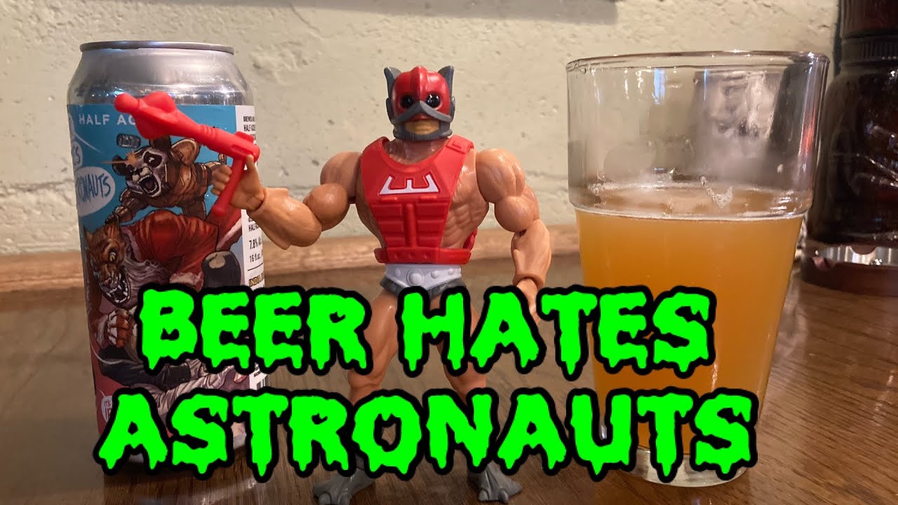HALF ACRE BEER HATES ASTRONAUTS: BREWTHIRTY 