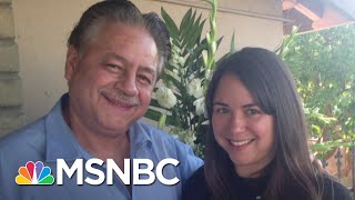Daughter Who Lost Father To Covid-19: ‘200K Families Were Punched In Gut’ | Deadline | MSNBC