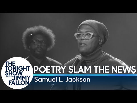 Samuel L. Jackson Poetry Slams The News!