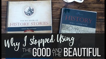 Why I Stopped Using The Good and the Beautiful