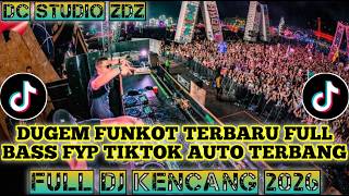 Dugem Dunkot Terbaru Dull Bazz Fyp Tik Tok Auto Terbang   Dj Kencang 2026