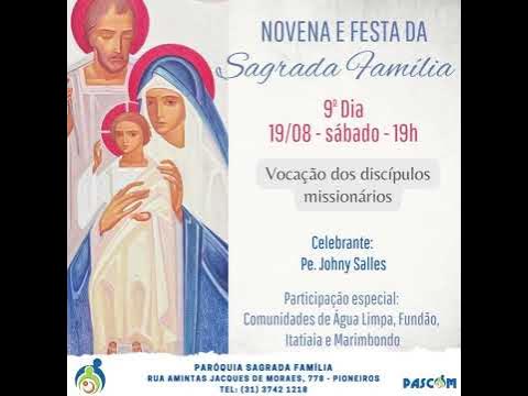 SAGRADA FAMÍLIA - PIONEIROS - OURO BRANCO/MG