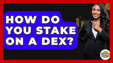 How Do You Stake On A DEX? - CryptoBasics360.com