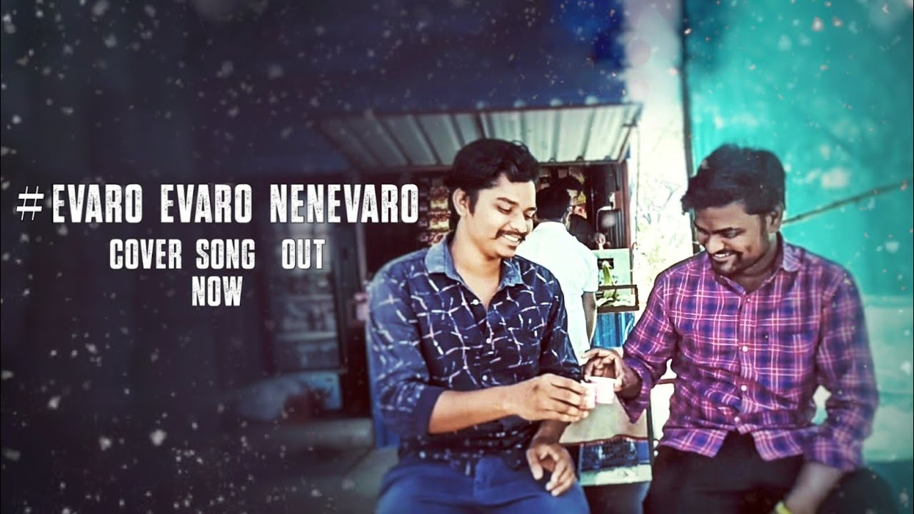 evaro evaro nenevaro cover song trendingbrothers friendship
