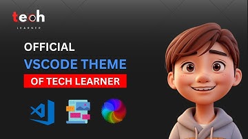 Official VS Code theme of "Tech Learner"! | It