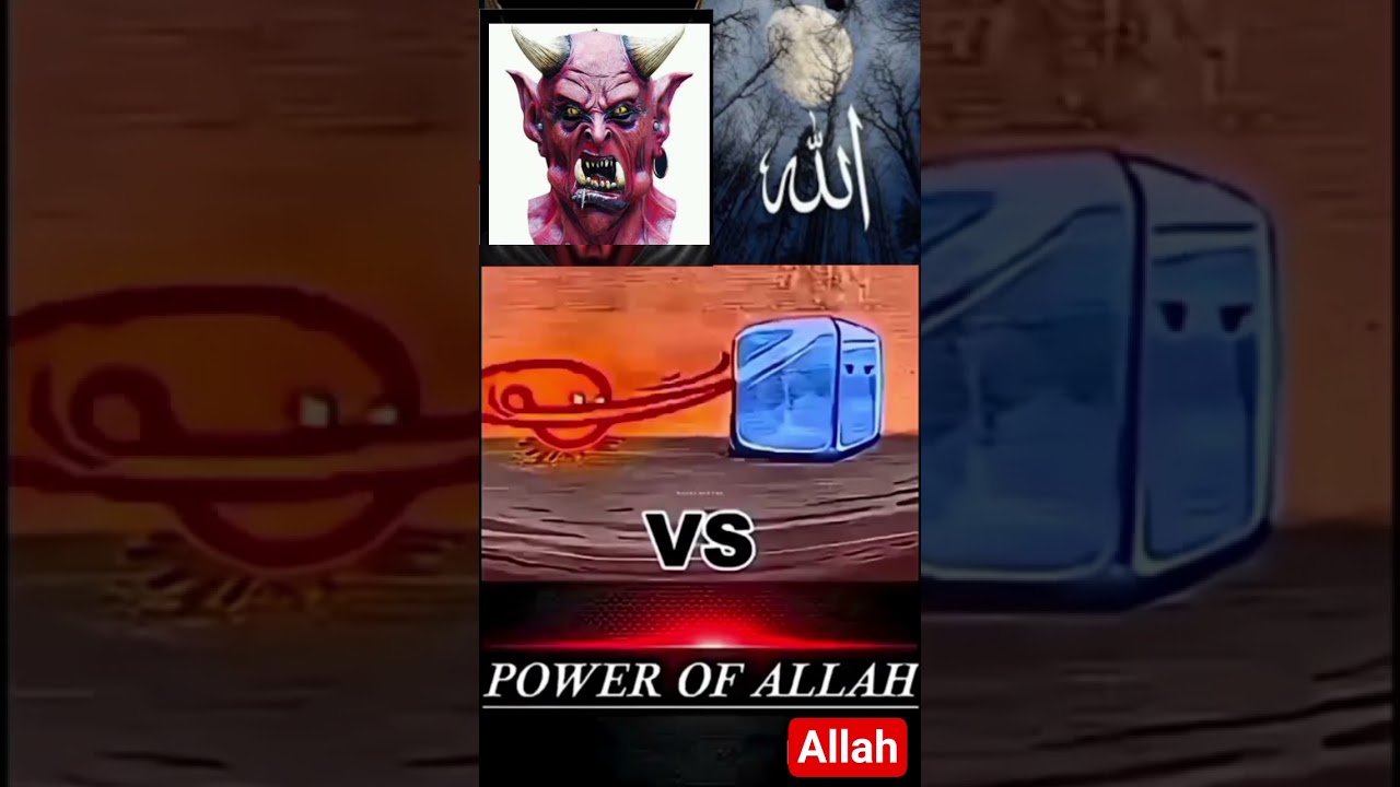 Shaitan❌ VS Allah ✅ Power Of Allah 