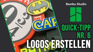 🎨 Gratis und Einfach: Vektorisierte Logos für den "Bambu Studio" Slicer erstellen! | Quick Tipp #6