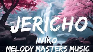 Iniko - Jericho (Lyrics)  | 25mins - Feeling your music