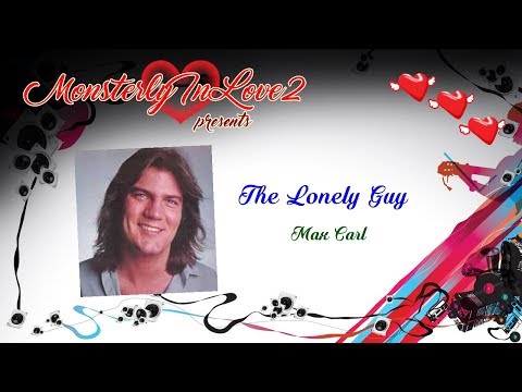 Max Carl - The Lonely Guy (1983)