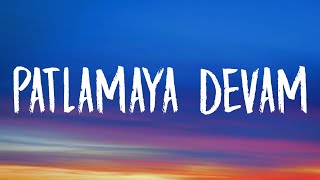 Isyan Tetick - Patlamaya Devam (Lyrics)