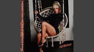 Present for Me - Serayah & Wicked Money Family