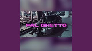 PAL GHETTO