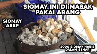 2000 SIOMAY HABIS DALAM SEHARI, SIOMAY INI MASAKANYA MENGGUNAKAN ARENG, SIOMAY ASEP TELUK BETUNG