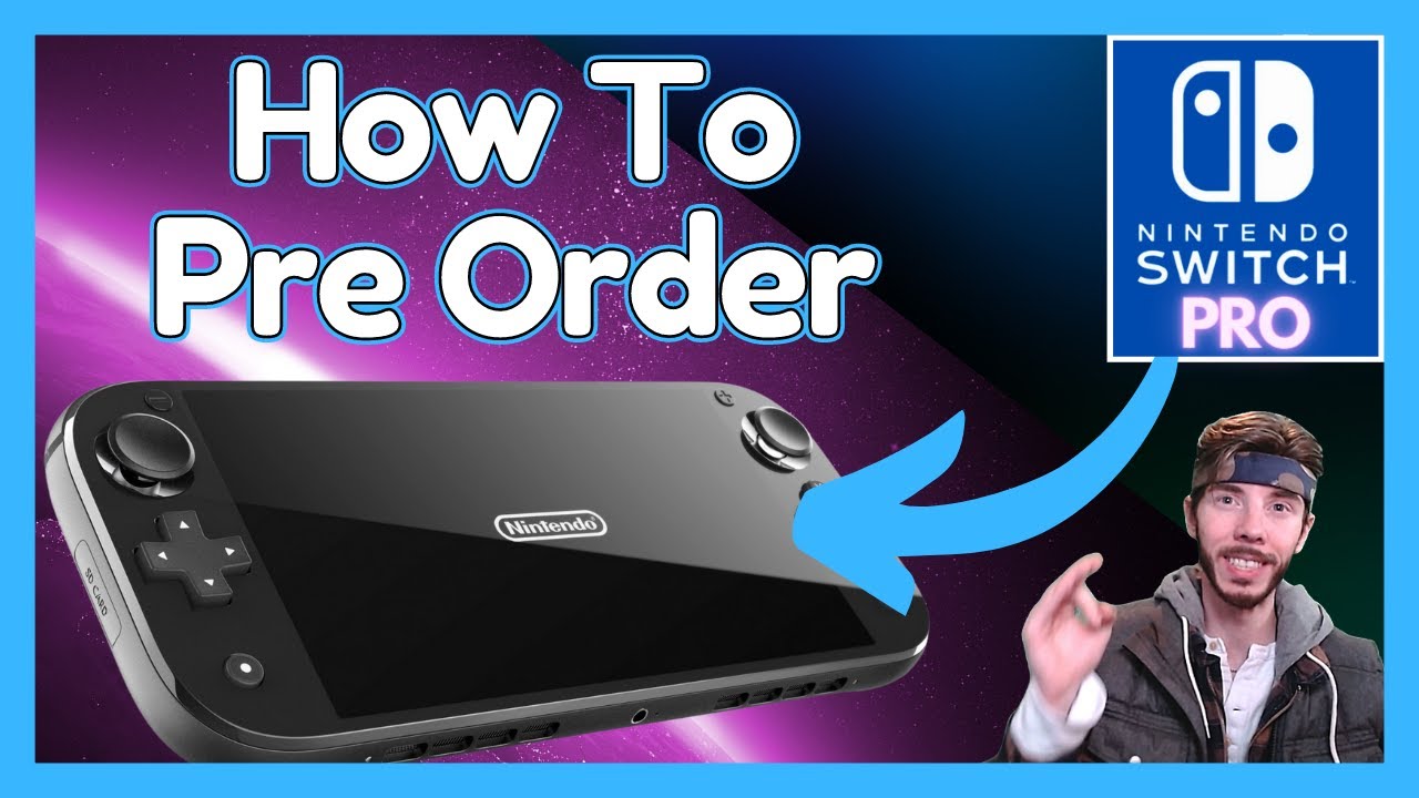 loyalitet Fortære Slik How and WHEN to Pre Order the New Nintendo Switch Pro - The Plan - YouTube