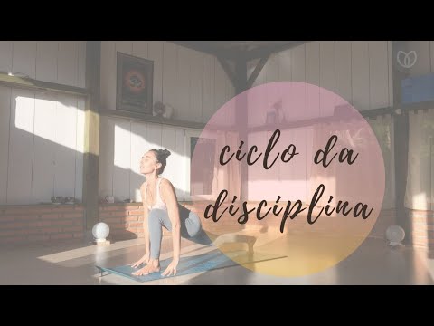 Yoga e o ciclo da disciplina - Dia 4 - Como criar uma rotina de yoga
