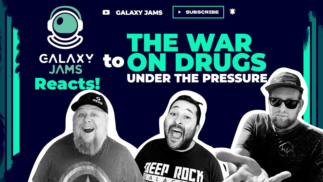 The War On Drugs Under The Pressure Galaxy Jams Reacts YouTube