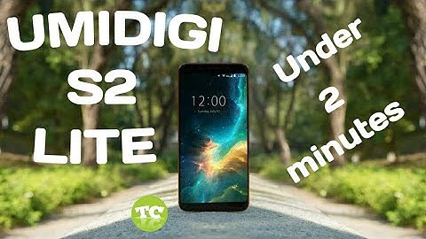 Umidigi S2 lite 2018 (in 2 minutes!)