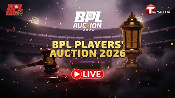 LIVE | BPL Auction 2026 | Cricket | T Sports