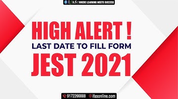 HIGH ALERT !!! | LAST DATE TO FILL FORM JEST 2021