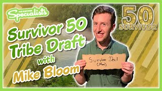 Survivor 50 Tribe Draft w/ Mike Bloom Profile