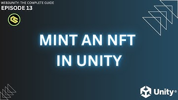 Web3Unity - #13 Mint an NFT in Unity (Desktop & Android)