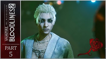 Vampire: The Masquerade - Bloodlines 2 - Playthrough - Part 5 (Female Toreador) | No Commentary