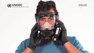 UNODC Laboratory: Correct use and removal of a full-face air purifying respirator