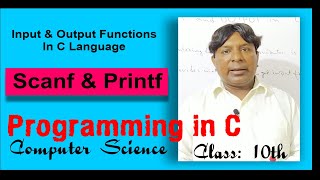 Input & Output functions in C (Printf & Scanf), Computer Science, Class X by Leaders Knowledge Hub