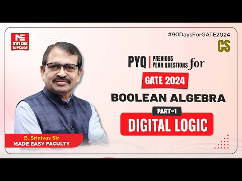 Previous Year Question for GATE | Boolean Algebra | Digital Logic | By B Srinivas Sir | MADE EASY