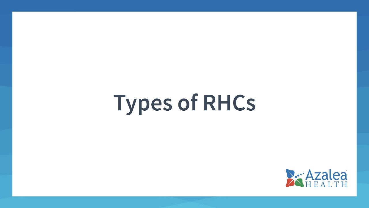 Baut Rhcs What are the types of RHCs? - YouTube