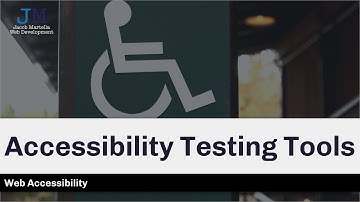 Accessibility Testing Tools