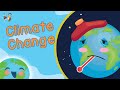 Climate change for kids  global warming  learnings for kids