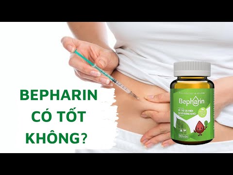 BEPHARIN LÀ GÌ? CÓ TỐT KHÔNG? ĐÁNH GIÁ CHẤT LƯỢNG SẢN PHẨM?