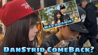 DANSTRID COMEBACK??? (MAY UMAMIN 🤭)