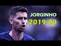 Jorginho Skills Little 2019/2020