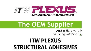 Austin Hardware® x ITW Plexus | OEM Structural Adhesive Solutions for Every Industry