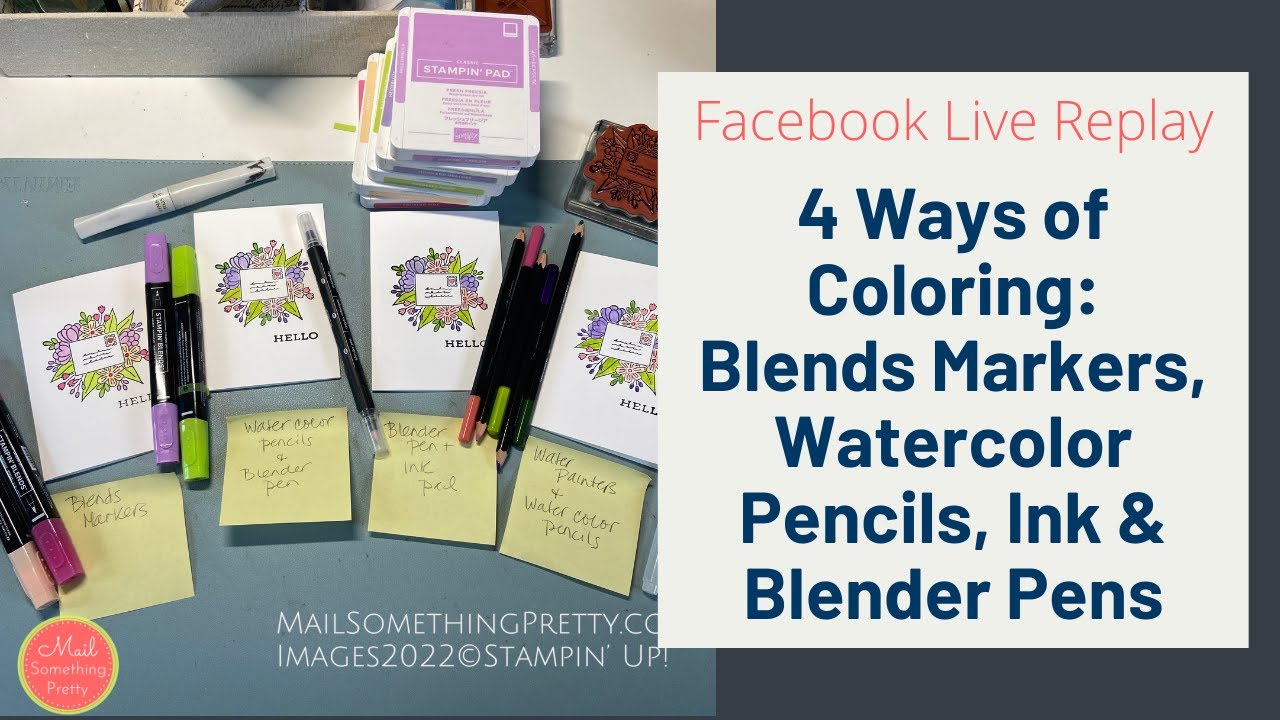 Four Ways of Coloring a Simple Card Blends Markers, Watercolor Pencils