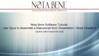 Nota Bene Software Tutorial: Assemble Dissertation and Book Chapters into an Opus Manuscript File Profile