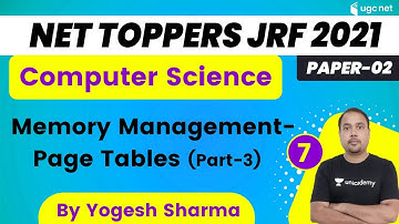 3:00 PM - NET Toppers JRF 2021| Computer Science by Yogesh Sharma | Memory Management - Page Tables