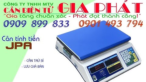 Hướng dẫn cài đặt giá cho cân tính tiền JPA 15kg 30kg, cân điện tử tính tiền siêu thị JPA 15kg 30kg