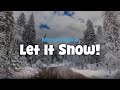 Michael Bublé - Let It Snow! (Lyric Video)
